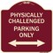 Signmission Physically Challenged Parking Only Heavy-Gauge Aluminum Architectural Sign, 18" x 18", BU-1818-23305 A-DES-BU-1818-23305 - alternate 1